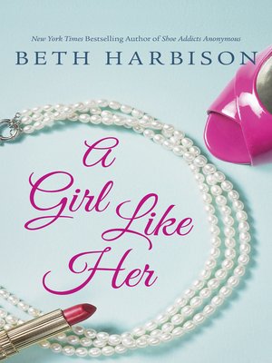 cover image of A Girl Like Her: How To Get Your Man\Diary of a Domestic Goddess